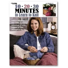 10-20-30 Minutes to Learn to Knit, Pattern Book