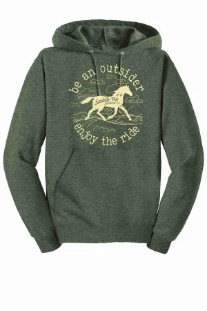 BE AN OUTSIDER...ENJOY THE RIDE HOODIE