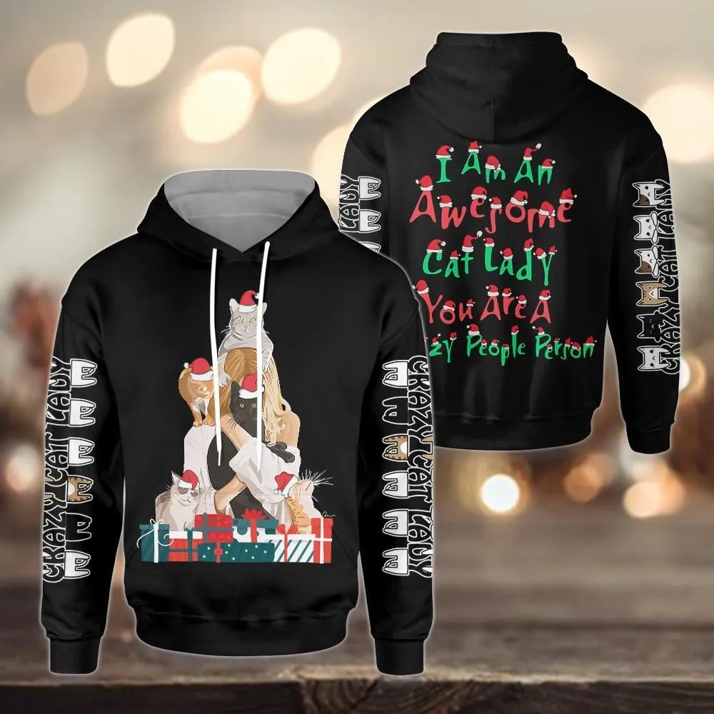 Cat Crazy Cat Lady Christmas All Over Print 3D Hoodie For Men And Women, Best Gift For Cat lovers, Best Outfit Christmas